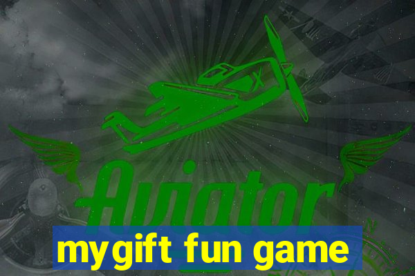 mygift fun game